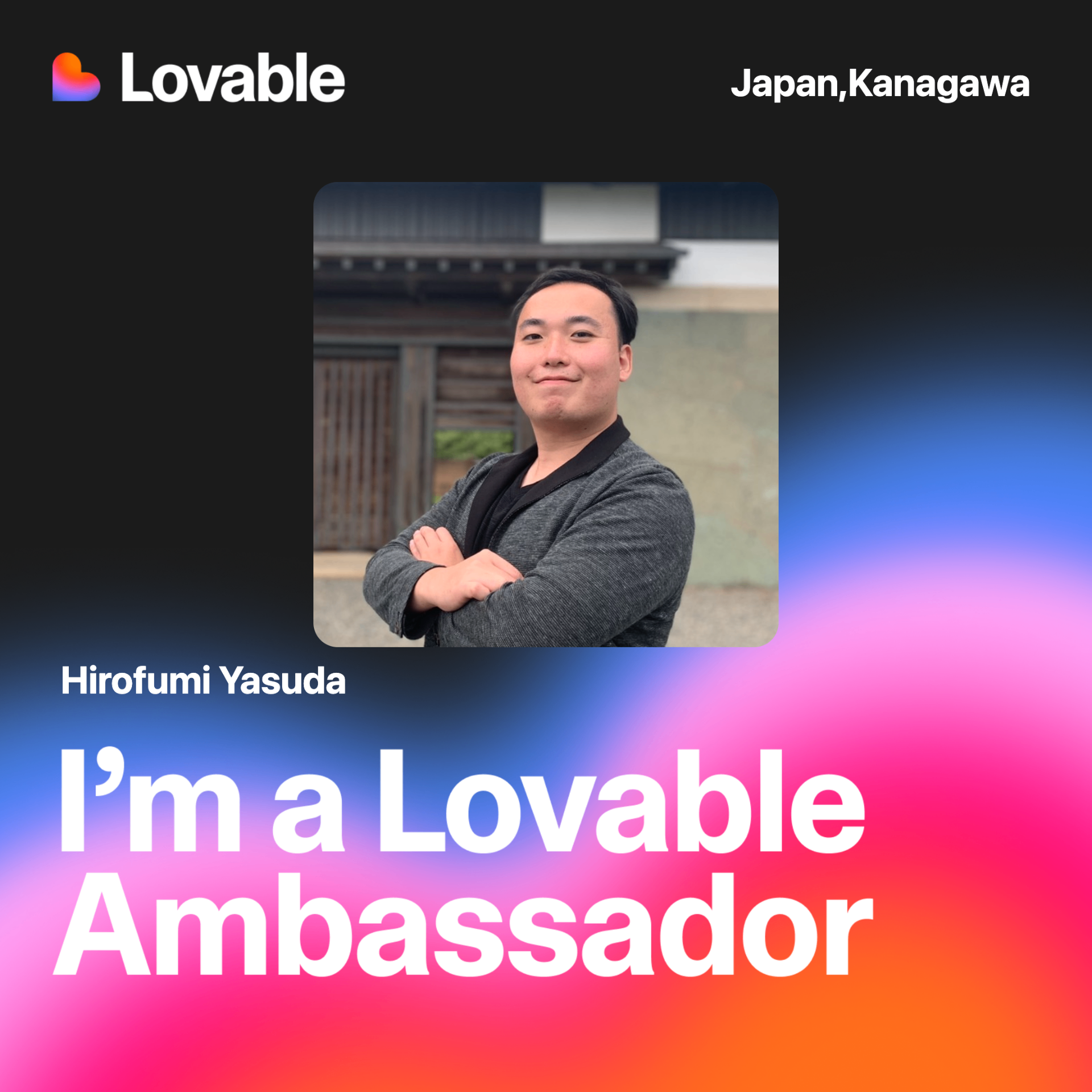 Hirofumi Yasuda — Lovable Official Ambassador (Japan, Kanagawa)
